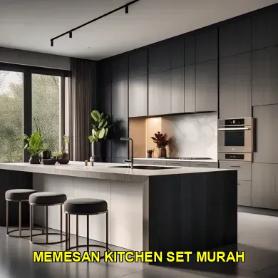 Pertimbangan Penting Sebelum Memesan Kitchen Set di Pasar Bantul
